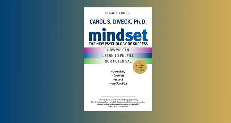 'Mentalidad: la nueva psicología del éxito' de Carol Dweck