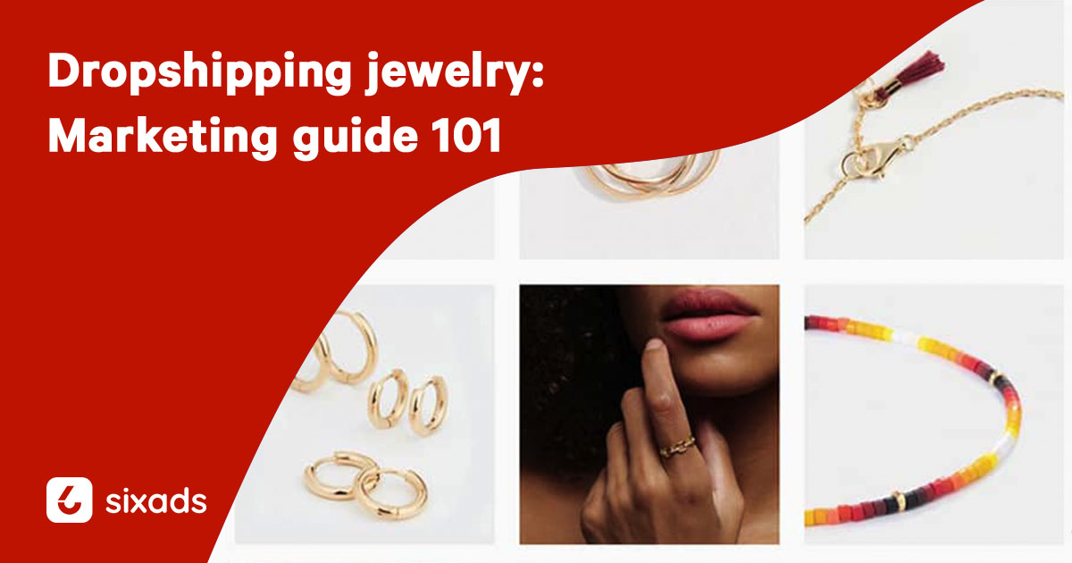 Jewelry Marketing Guide | Facebook &..to Boost Sales 🚀- Sixads